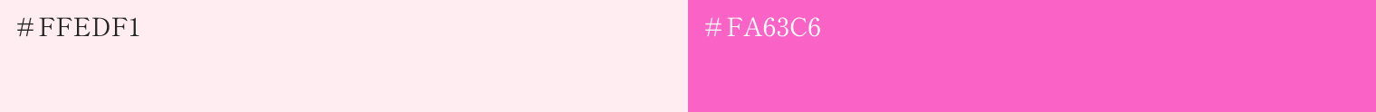 サイトデザインで使用したカラーコード：#FFEDF1、#FA63C6